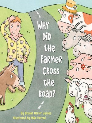 cover image of Why Did the Farmer Cross the Road?